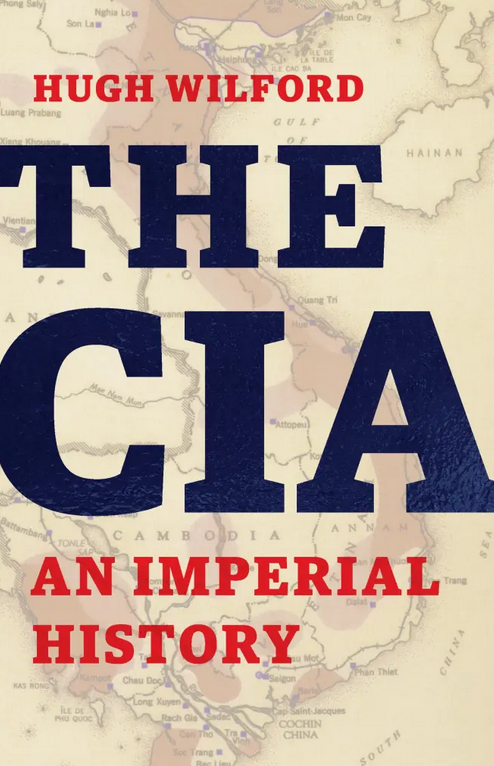 The CIA: An Imperial History