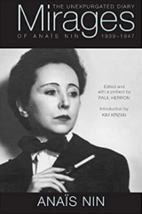 Mirages: The Unexpurgated Diary of Anaïs Nin, 1939-1947