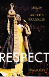 Respect: The Life of Aretha Franklin