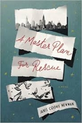 A Master Plan for Rescue: A Novel